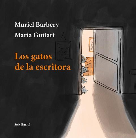 GATOS DE LA ESCRITORA | 9788432239809 | BARBERY, MURIEL/GUITART FERRER, MARIA