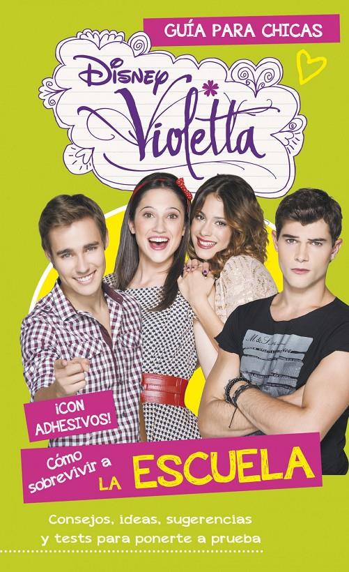 VIOLETTA. SOBREVIVIR A LA ESCUELA | 9788499515465 | DISNEY