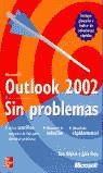 OUTLOOK 2002 SIN PROBLEMAS | 9788448136833 | GILBERT, DON