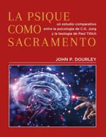 LA PSIQUE COMO SACRAMENTO | 9788488540188 | P. DOURLEY, JOHN