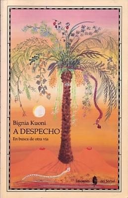 A DESPECHO | 9788476281604 | KUONI, BIGNIA