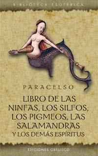 LIBRO DE LAS NINFAS LOS SILFOS LOS PIGMEOS LAS SALAMANDRAS | 9788497770439 | PARACELSO