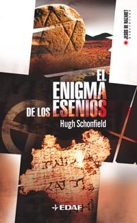 ENIGMA DE LOS ESENIOS EL | 9788441416185 | SCHONFIELD, HUGH