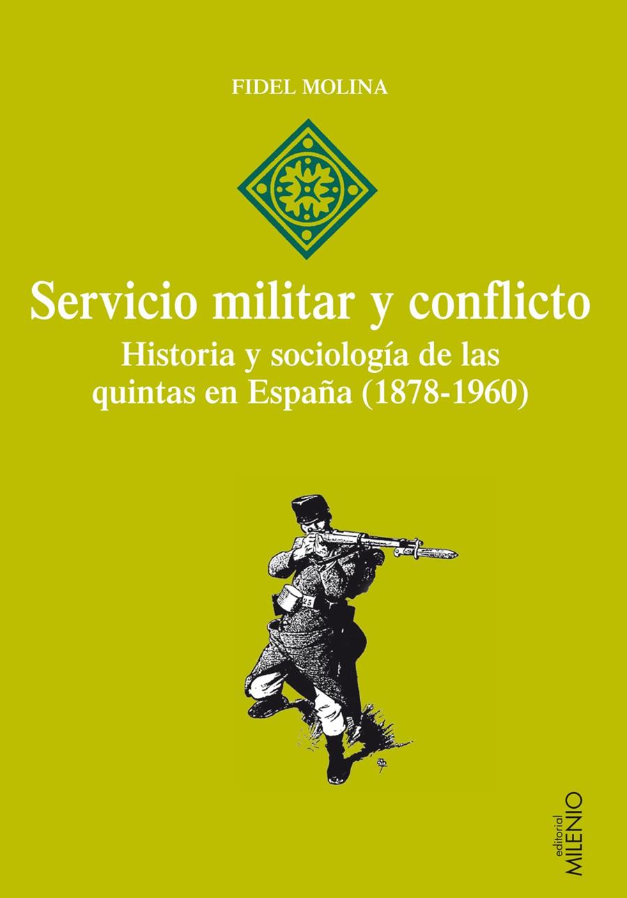 SERVICIO MILITAR Y CONFLICTO | 9788497435000 | MOLINA LUQUE, FIDEL