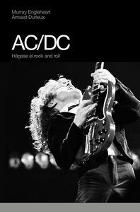 AC/DC ( HAGASE EL ROCK & ROLL ) | 9788496879355 | ENGLEHEART, MURRAY / DURIEUX, ARNAUD