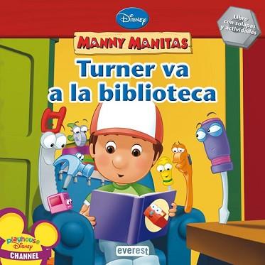 MANNY MANITAS: TURNER VA A LA BIBLIOTECA | 9788444164168 | KELMAN  MARCY