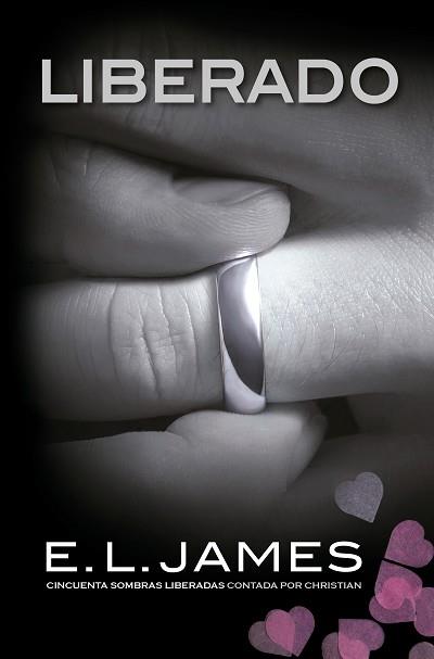 LIBERADO («CINCUENTA SOMBRAS» CONTADA POR CHRISTIAN GREY 3) | 9788425361531 | JAMES, E.L.