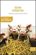 OCHO CERDITOS | 9788484328537 | JAY GOULD, STEPHEN