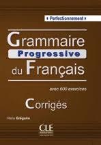 CORRIGES. PERFECTIONNEMENT. GRAMMAIRE PROGRESSIVE DU FRANÇAIS AVEC 600 EXE | 9782090353600 | AA VV