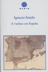 VUELTAS CON ESPAÑA A | 9788493474874 | SOTELO, IGNACIO