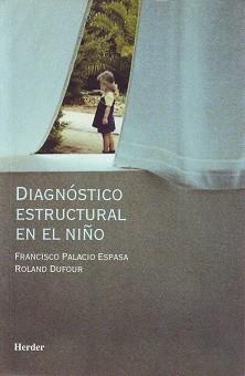 DIAGNOSTICO ESTRUCTURAL EN EL NIÑO | 9788425422706 | PALACIO ESPASA, FRANCISCO