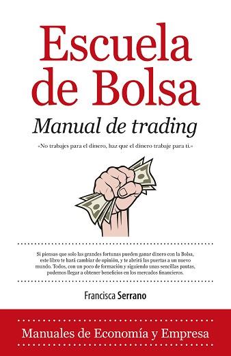 ESCUELA DE BOLSA | 9788415828105 | SERRANO, FRANCISCA