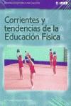 CORRIENTES Y TENDENCIAS DE LA EDUCACION FISICA | 9788495114242 | ZAGALAZ SANCHEZ, M.LUISA