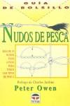 NUDOS DE PESCA GUIA DE BOLSILLO | 9788479022211 | OWEN, PETER