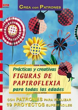 PRACTICAS Y CREATIVAS FIGURAS DE PAPIROFLEXIA | 9788495873279 | RITTER, URSULA