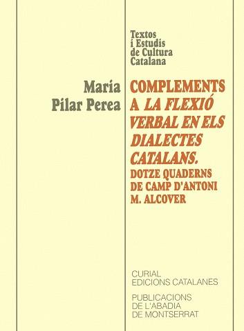 COMPLEMENTS A LA FLEXIO VERBAL EN ELS DIALECTES CATALANS | 9788484150299 | PEREA, MARIA PILAR