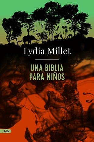 BIBLIA PARA NIÑOS (ADN) | 9788413624822 | MILLET, LYDIA