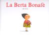 BERTA BONAFE ESTA TRISTA LA | 9788493743673 | LE HUCHE, MAGALI