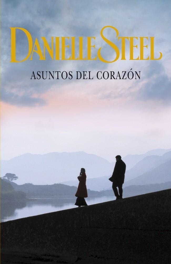 ASUNTOS DEL CORAZÓN | 9788401384547 | STEEL,DANIELLE