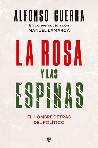 ROSA Y LAS ESPINAS | 9788413846378 | GUERRA, ALFONSO / LAMARCA, MANUEL