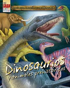 MI GRAN LIBRO PÓSTER: DINOSAURIOS Y ANIMALES PREHISTÓRICOS | 9788491453857 | XACT STUDIO INC.