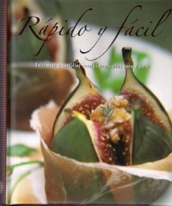 RAPIDO Y FACIL:DELICIOSAS Y SENCILLAS RECETAS PASO | 9781407557335 | VV AA