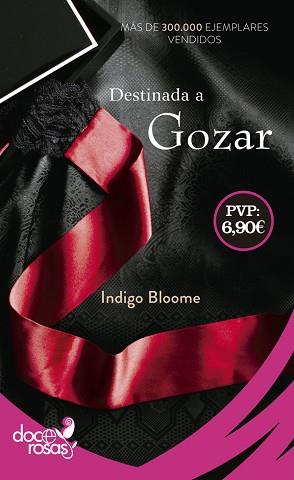 DESTINADA A GOZAR | 9788490609552 | BLOOME, INDIGO