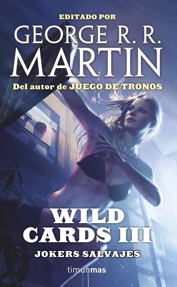 WILD CARDS III. JOKERS SALVAJES | 9788448009991 | AA. VV./GEORGE R. R. MARTIN