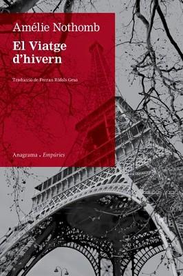 VIATGE D'HIVERN | 9788497876872 | AMÉLIE NOTHOMB