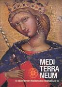 MEDI TERRA NEUM ESPLENDOR DEL MEDITERRANEO MEDIEVAL S, XIII- | 9788497850827 | BARRAL I ALTET, XAVIER / EUROLINK