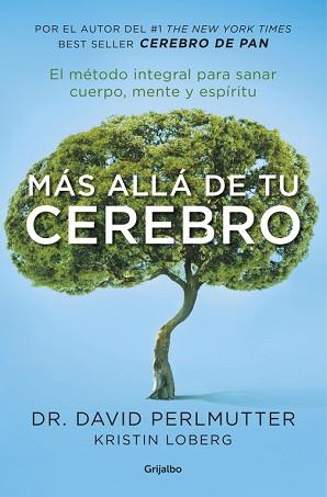 MÁS ALLÁ DE TU CEREBRO | 9788425355455 | DAVID PERLMUTTER