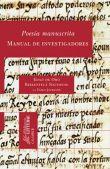 POESIA MANUSCRITA MANUAL DE INVESTIGADORES | 9788496049017 | VARIS