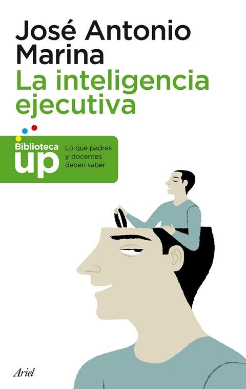 LA INTELIGENCIA EJECUTIVA | 9788434400672 | JOSÉ ANTONIO MARINA