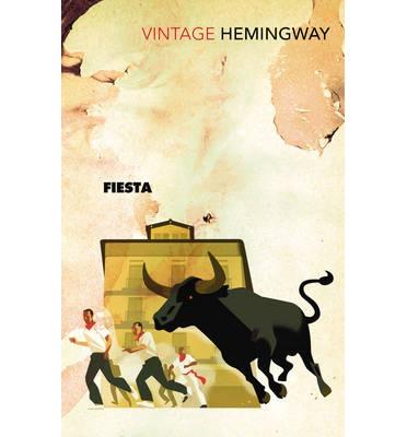 FIESTA:THE SUN ALSO RISES | 9780099285038 | HEMINGWAY, ERNEST