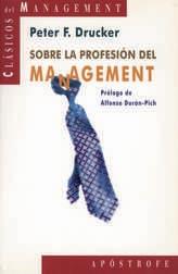 SOBRE LA PROFESION DEL MANAGEMENT | 9788445501702 | DRUCKER, PETER F.