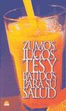 ZUMOS JUGOS TES Y BATIDOS PARA LA SALUD | 9788495456540 | HIRSCH, ANITA