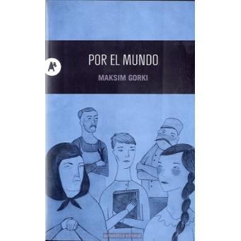 POR EL MUNDO | 9788415509042 | GORKI, MAKSIM