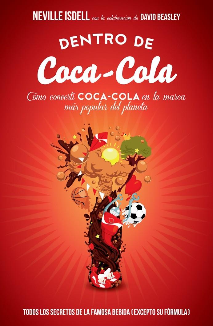 DENTRO DE COCA-COLA | 9788498752403 | NEVILLE ISDELL/DAVID BEASLEY