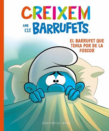 CREIXEM AMB ELS BARRUFETS 1. EL BARRUFET QUE TENIA POR DE LA FOSCOR | 9788419007100 | CULLIFORD, THIERRY / CULLIFORD, FALZAR