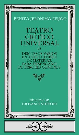 TEATRO CRITICO UNIVERSAL : DISCURSOS VARIOS EN TO | 9788470394690 | FEIJOO, BENITO JERONIMO