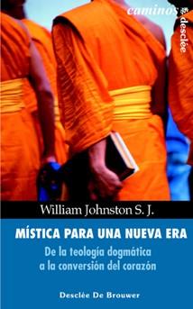 MISTICA PARA UNA NUEVA ERA | 9788433018014 | JOHNSTON, WILLIAM