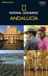 ANDALUCIA GUIA AUDI NATIONAL GEOGRAPHIC 2010 | 9788482984858 | MATEO PEREZ, MANUEL