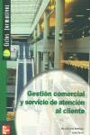 GESTION COMERCIAL Y SERVICIO DE ATENCION AL CLIENTE CF GS | 9788448135010 | MARTINEZ, R.J.