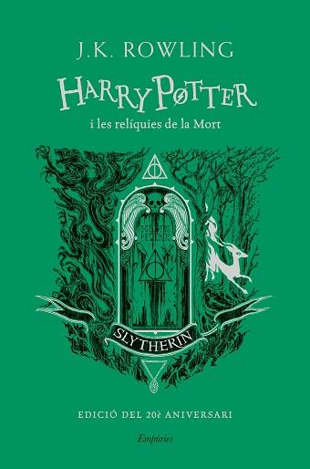 HARRY POTTER I LES RELÍQUIES DE LA MORT (SLYTHERIN) | 9788418833649 | ROWLING, J.K.