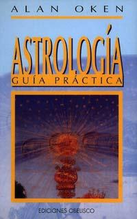 ASTROLOGIA GUIA PRACTICA | 9788477205784 | OKEN, ALAN