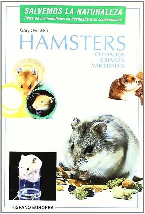 HAMSTERS CUIDADOS CRIANZA VARIEDADES % | 9788425609749 | OVECHKA, GREY