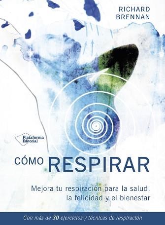 CÓMO RESPIRAR | 9788417002770 | BRENNAN, RICHARD