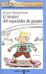 MISTERI DEL REPARTIDOR DE PIZZES, EL (VVBLAVA 84) | 9788482868127 | BANSCHERUS, JURGEN