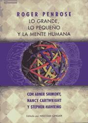 LO GRANDE LO PEQUEÑO Y LA MENTE HUMANA | 9788483230473 | PENROSE, ROGER