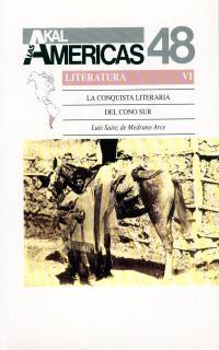 AKAL LAS AMERICAS:48 LITERATURA VI | 9788476008096 | SAIZ DE MEDRANO, LUIS